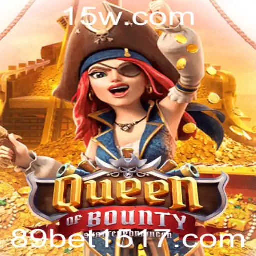 Descubra o Mundo do Jogo Queen of Bounty com 89bet